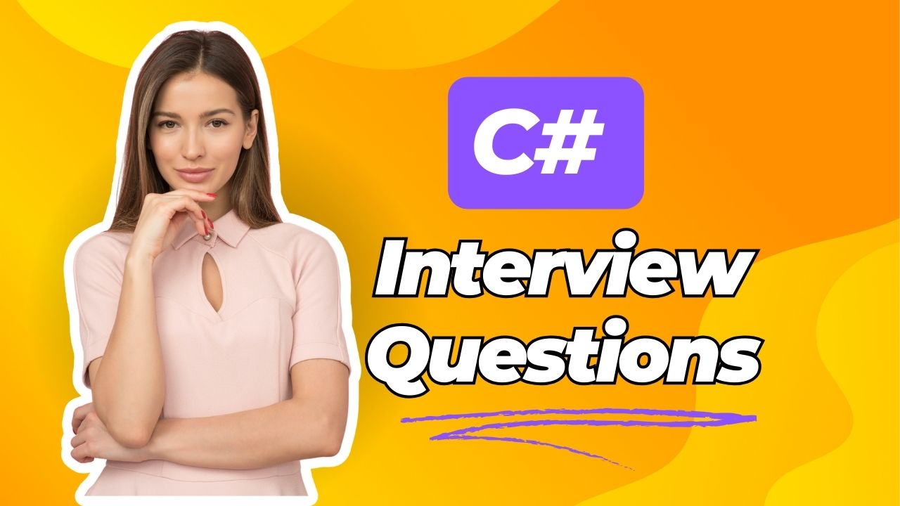 C# Interview Questions