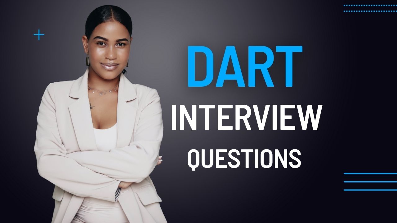 Dart Interview Questions