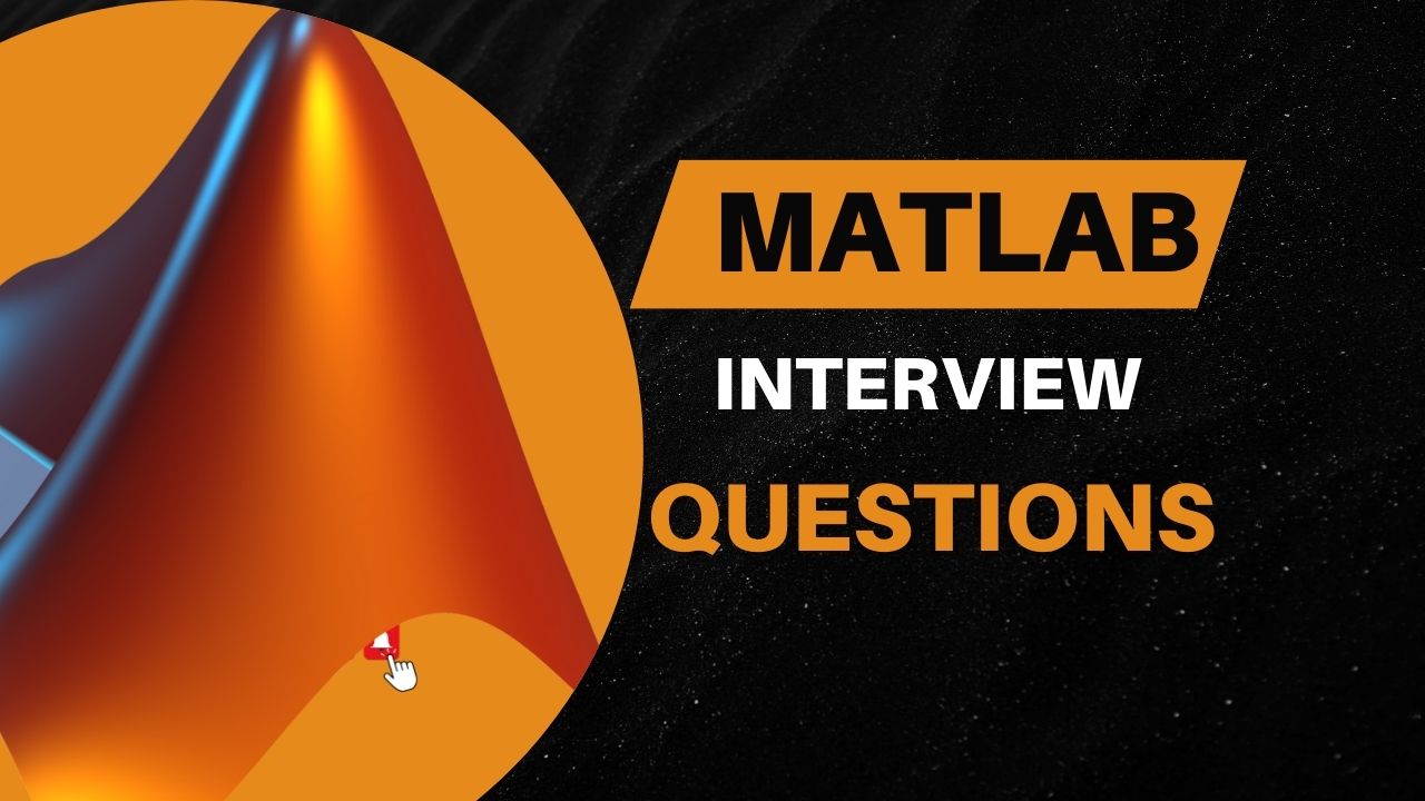 MATLAB Interview Questions