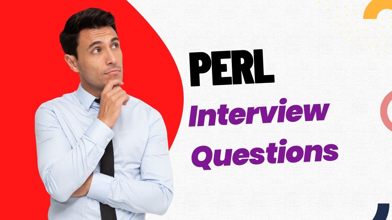 Perl Interview Questions