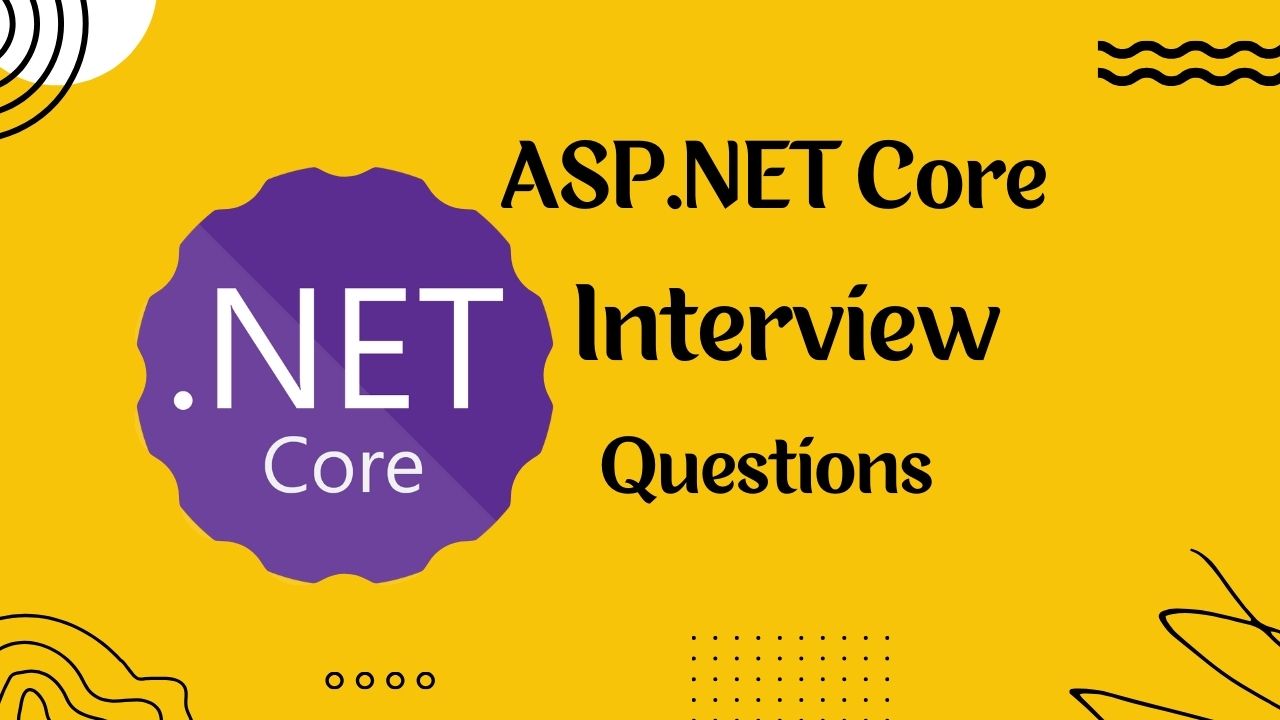 ASP.NET Core Interview Questions