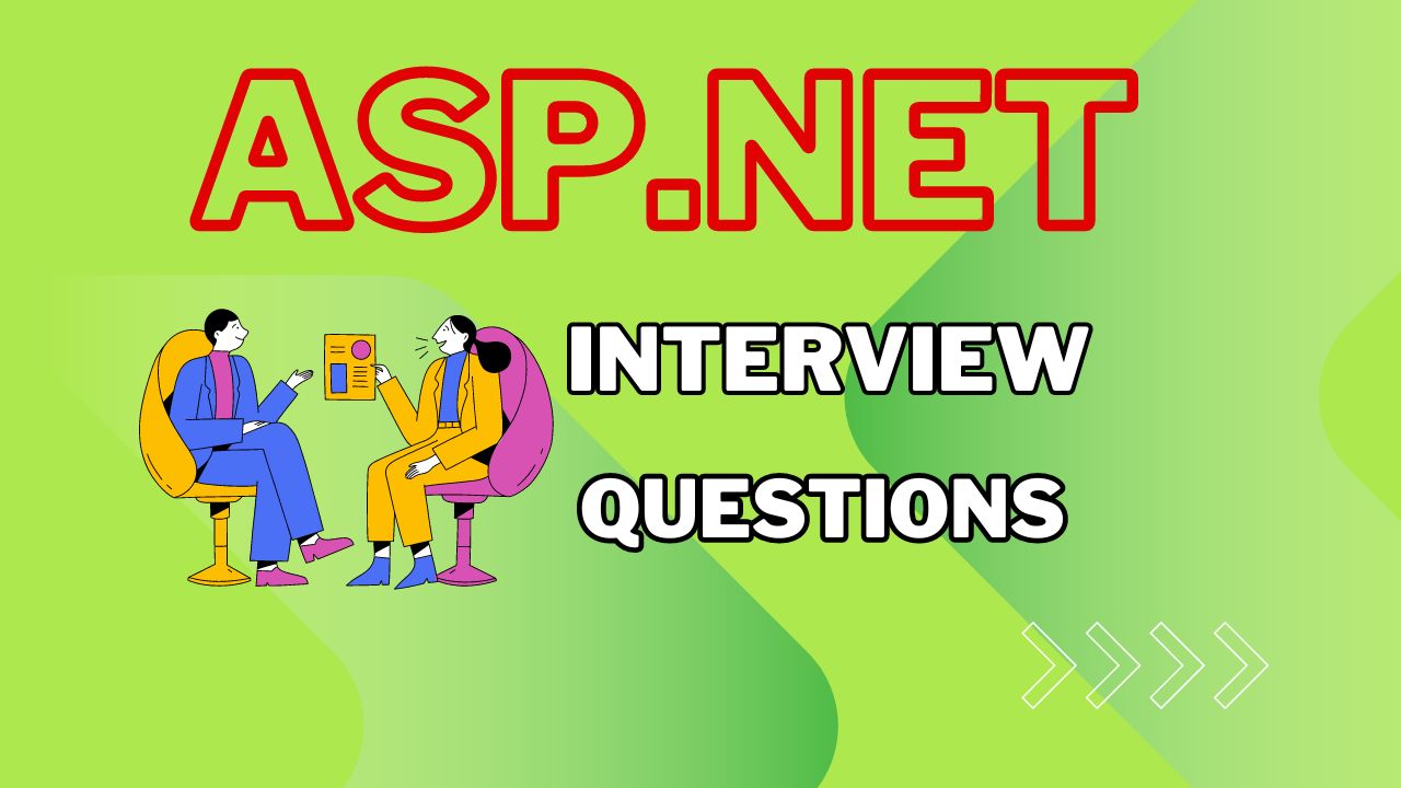 ASP.NET Interview Questions