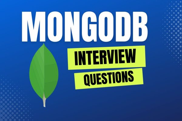 MongoDB Interview Questions MongoDB Interview Questions