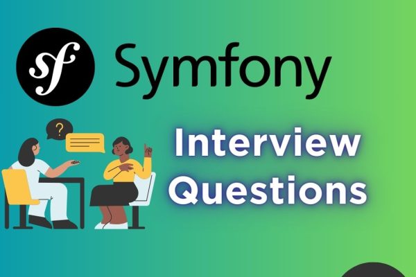 Symfony Interview Questions Symfony Interview Questions