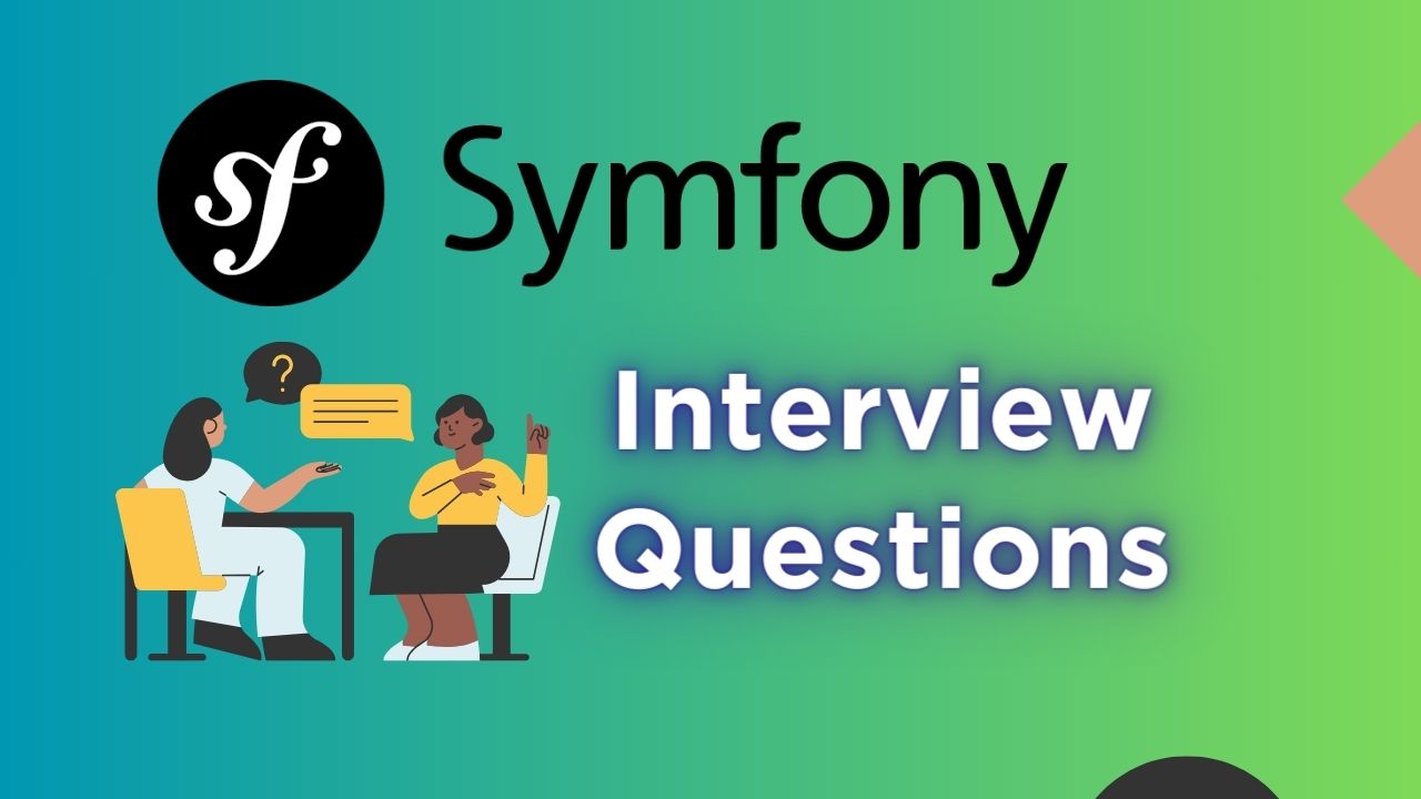 Symfony Interview Questions