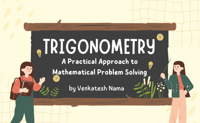 Trigonometry Explained: A Practical Approach to Mathematical Problem Solving